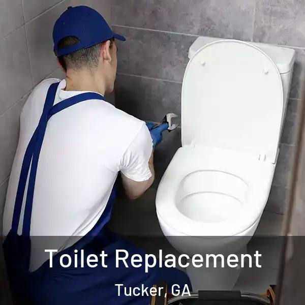  Toilet Replacement Tucker, GA